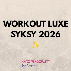 WORKOUT LUXE-jäsenyys syksy 2026