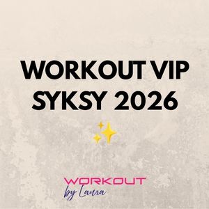 WORKOUT VIP-jäsenyys syksy 2026 (vain nykyisille asiakkaille)