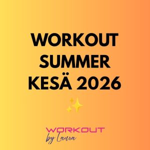 WORKOUT SUMMER 25.5. - 16.8. - kesän jäsenyydet, kesäkortti ja kertamaksu